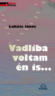 Vadliba voltam én is