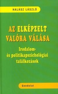 Az elképzelt valóra válása