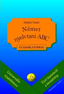 Német nyelvtani ABC gyakorlatokkal