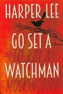 Go Set a Watchmen (HC)