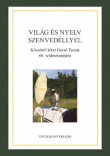 Világ és nyelv szenvedéllyel