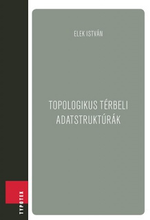 Topologikus térbeli adatstruktúrák