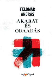 Akarat és odaadás