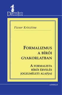 Formalizmus a bírói gyakorlatban