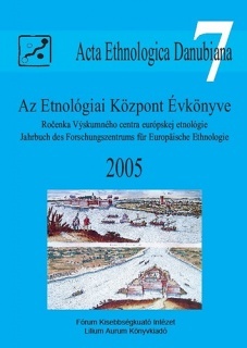 Az Etnológiai Központ Évkönyve 2005