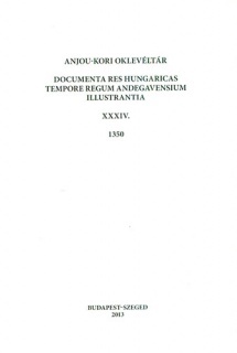 Anjou-kori oklevéltár XXXIV. 1350