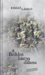 A Bethlen bástya dallama