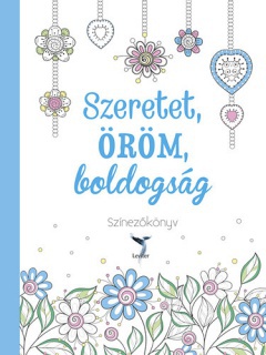 Szeretet, öröm, boldogság