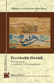 Pécsi levelek 1944-ből