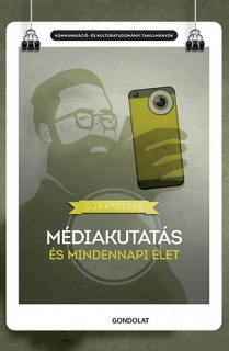 Médiakutatás és mindennapi élet