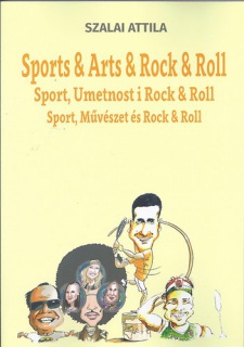 Sports & Arts & Rock & Roll / Sport, Umetnost i Rock & Roll / Sport, Művészet és Rock & Roll