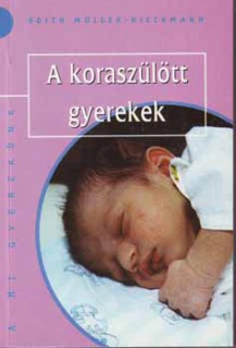 A koraszülött gyerekek