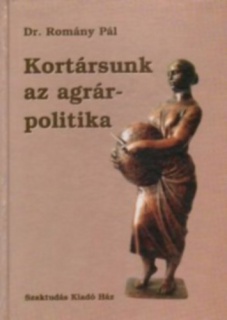 Kortársunk az agrárpolitika