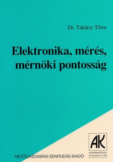 Elektronika, mérés, mérnöki pontosság