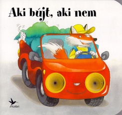 Aki bújt, aki nem