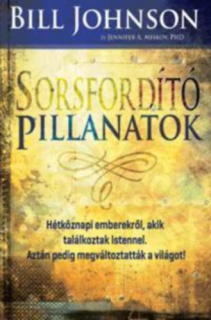 Sorsfordító pillanatok