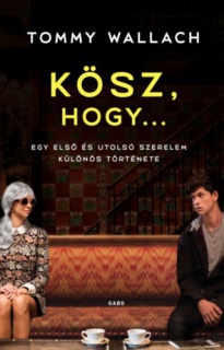 Kösz, hogy...