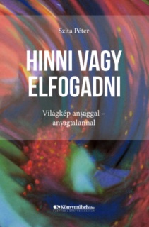 Hinni vagy elfogadni