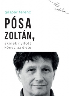 Pósa Zoltán, akinek nyitott könyv az élete