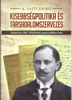 Kisebbségpolitika és társadalomszervezés