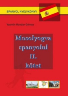 Mosolyogva spanyolul - II. kötet