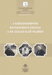 A Székesfehérvári egyházmegye zsinatai a 20. század első felében