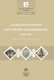 Az országos katolikus nagygyűlések Magyarországon, 1920-1932