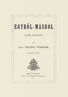 Egyről - másról - Ujabb emlékeim