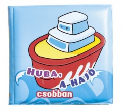 Fürdőkönyvek - Huba, a hajó csobban