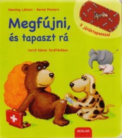 Megfújni, és tapaszt rá