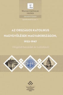 Az országos katolikus nagygyűlések Magyarországon, 1933-1947