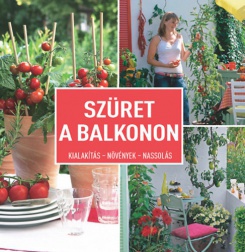 Szüret a balkonon