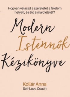 Modern Istennők Kézikönyve