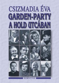 Garden-party a Hold utcában