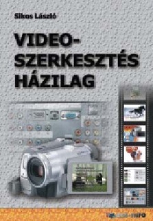 Videoszerkesztés házilag