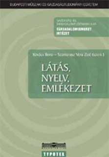 Látás, nyelv, emlékezet