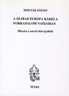 A Szabad Európa Rádió a forradalom napjaiban