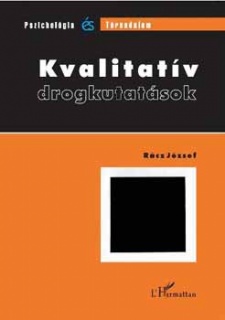 Kvalitatív drogkutatások