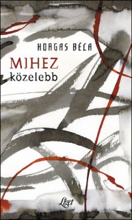 Mihez közelebb