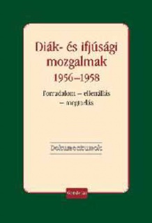 Diák- és ifjúsági mozgalmak 1956-1958