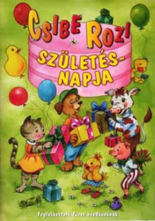 Csibe Rozi születésnapja