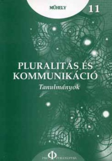 Pluralitás és kommunikáció - Tanulmányok