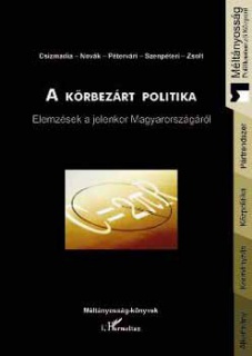 A körbezárt politika