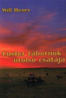 Custer tábornok utolsó csatája