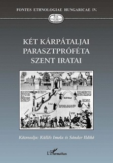 Két kárpátaljai parasztpróféta szent iratai