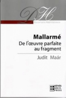 Mallarmé - De l'oeuvre parfaite au fragment