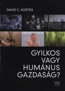 Gyilkos vagy humánus gazdaság?