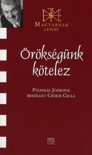 Örökségünk kötelez