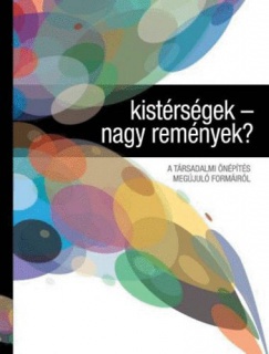 Kistérségek - nagy remények?