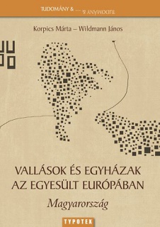 Vallások és egyházak az egyesült Európában - Magyarország